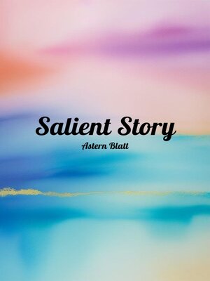 cover image of Salient Story
